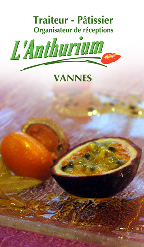 Anthurium Vannes : Tra�teur - Patissier - Organisateur de receptions